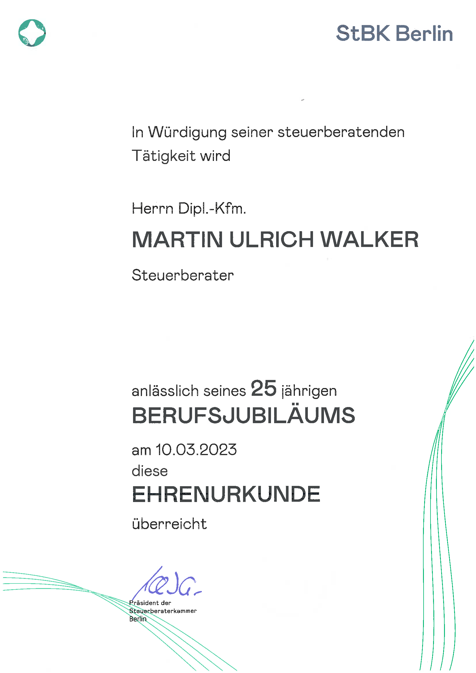25 Jahre im Dienst der Steuerberatung – Ehrenurkunde für Herrn Martin Ulrich Walker
